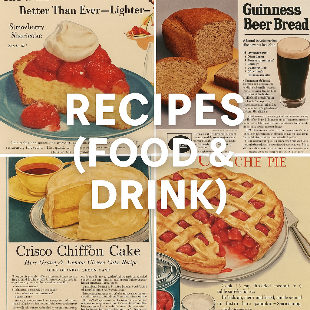 Food and Drink Recipes from Magazine Print Advertising