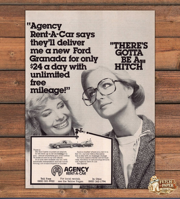 Agency Rent-A-Car Ford Granada There's Gotta Be a Hitch Print Ad 1981 1980s