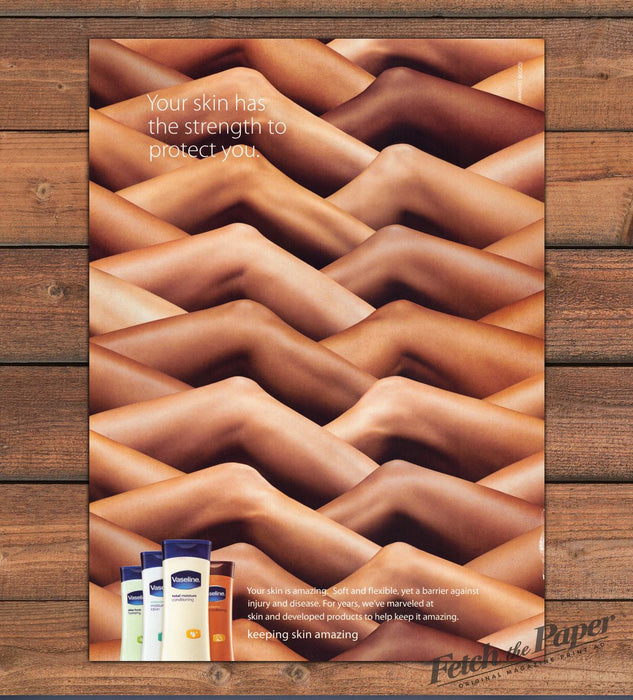 Vaseline Legs Skin Lotion Strength to Protect You Bare Legs Print Ad 2008 2000s