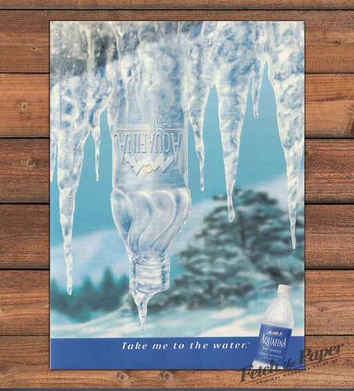 Aquafina Water Bottle Icicle Take Me to the Water Winter Print Ad 1997 1990s