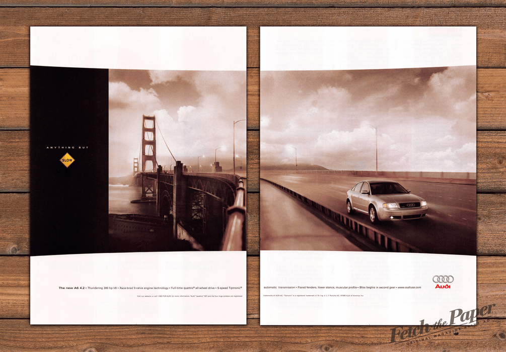 Audi A6 4.2 Golden Gate Bridge Anything But Slow Print Ad 1999 1990s (2pgs)