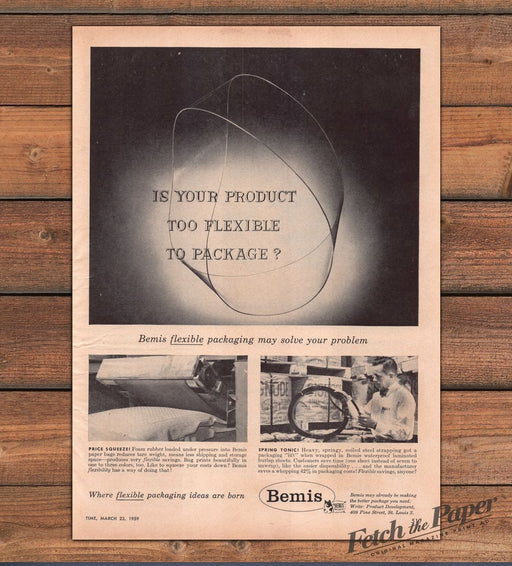 Bemis Flexible Packaging Too Flexible To Package Print Ad 1959 1950s
