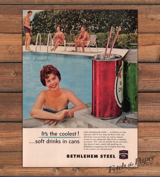 Bethlehem Steel Coolest Soft Drinks In Cans Swimming Pool Print Ad 1959 1950s
