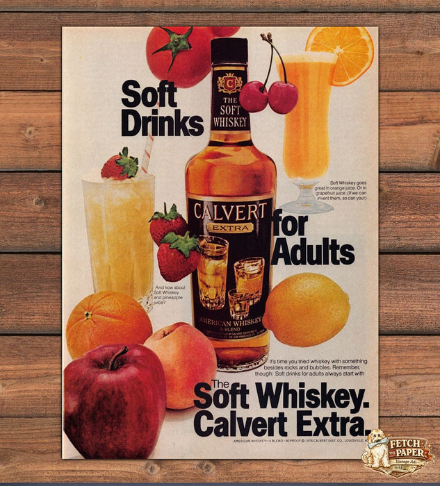 Calvert Extra Soft Whiskey for Adults Fruit Bottle Print Ad 1978 1970s