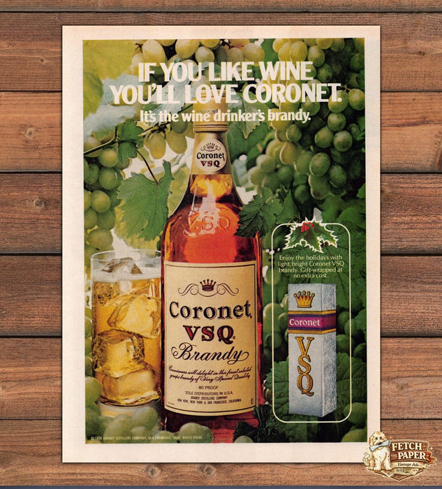 Coronet VSQ Brandy If You Like Wine You'll Love It Grapes Print Ad 1978 1970s