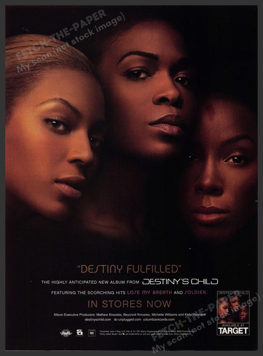 Destiny's Child 2000s Print Advertisement 2004 "Destiny Fulfilled" CD Release Fetch-the-Paper