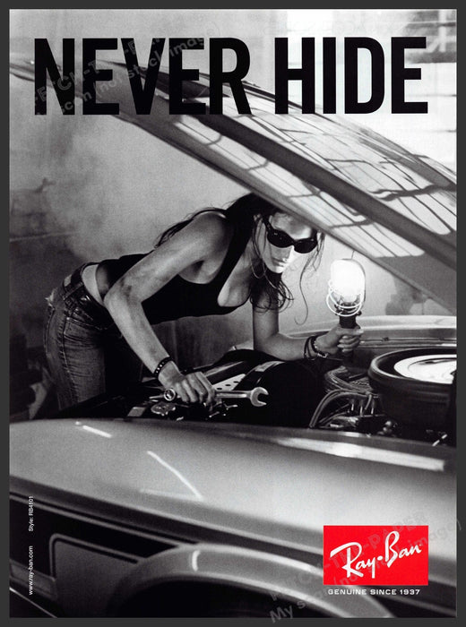 Ray-Ban 2000s Print Advertisement Ad 2008 "Never Hide" Female Car Mechanic Ray-Ban