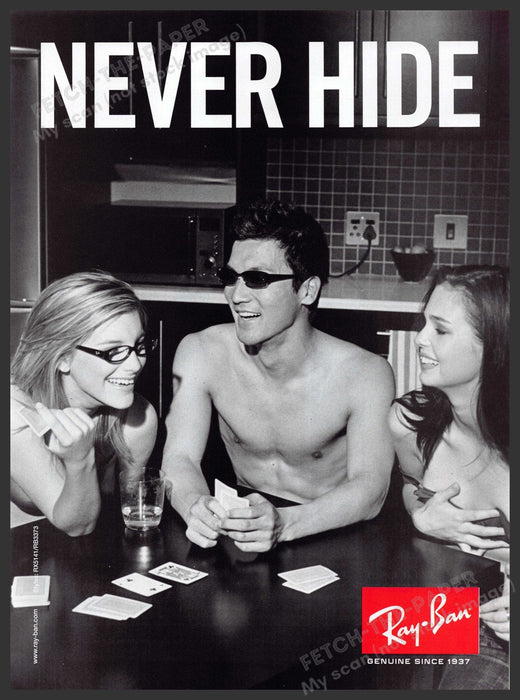 Ray-Ban 2000s Print Advertisement Ad 2008 "Never Hide" Strip Poker Ray-Ban