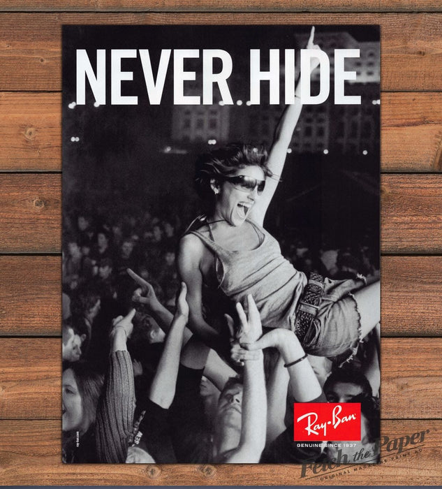 Ray-Ban Sunglasses "NEVER HIDE" Crowd Surfing Girl Concert Print Ad 2007 2000s
