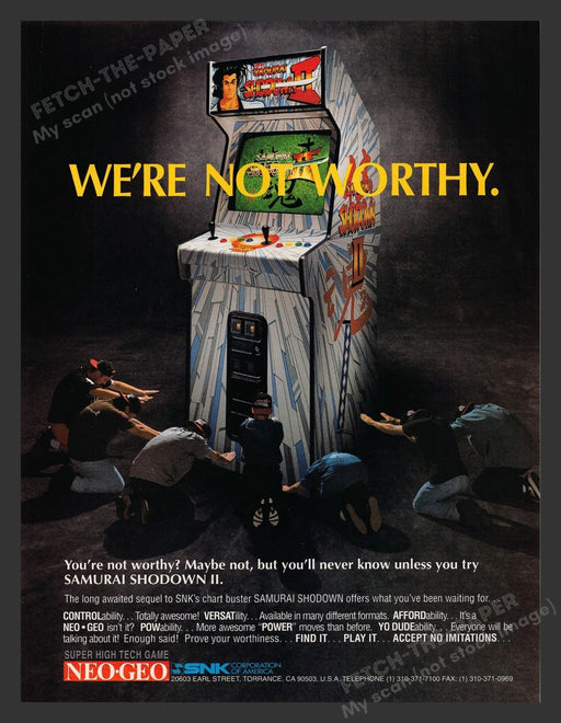 Samurai Shodown II "We're Not Worthy" Video Game 1990s Print Advertisement 1994