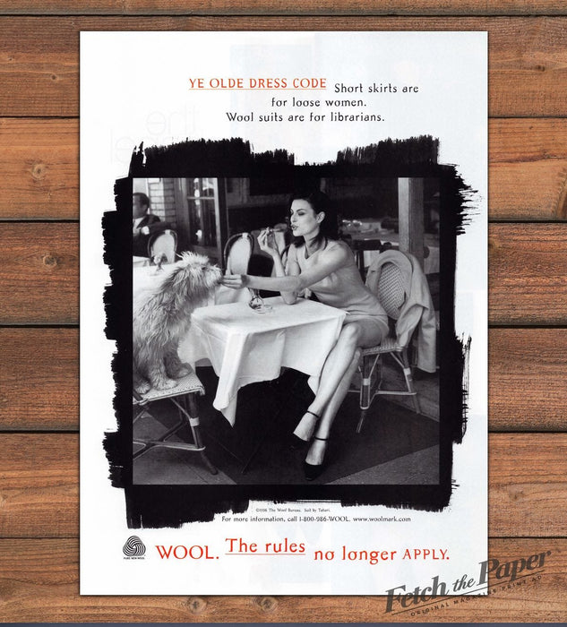 Wool Bureau "The rules no longer apply" Chic Cafe Dog Legs Print Ad 1997 1990s