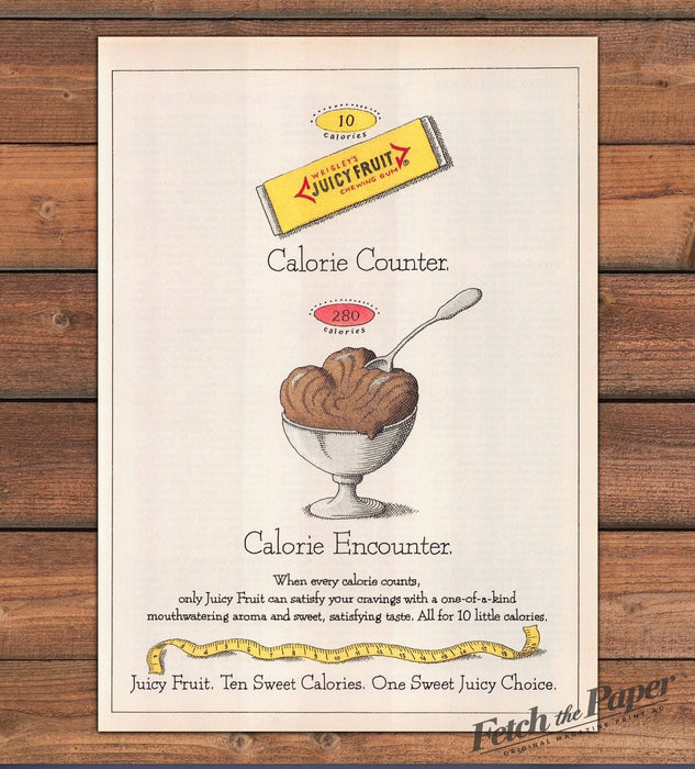 Wrigley's Juicy Fruit "Calorie Counter. Calorie Encounter." Print Ad 1995 1990s
