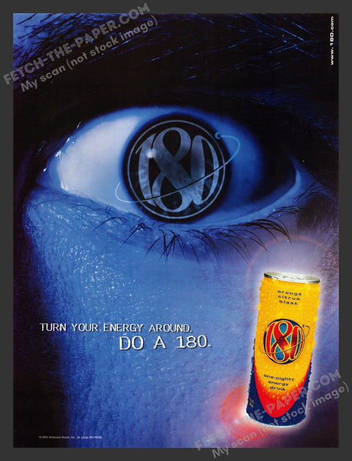 2001 180 Energy Drink "Do a 180" Print Advertisement.