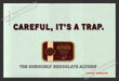 2007 Print Advertisement Chocolate Altoids "Careful, It's a Trap" Ad.