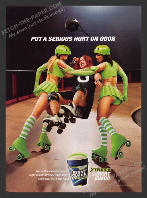 2006 Print Advertisement Right Guard Roller Derby Girls Ad.