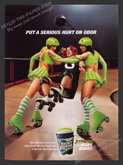 2006 Print Advertisement Right Guard Roller Derby Girls Ad.