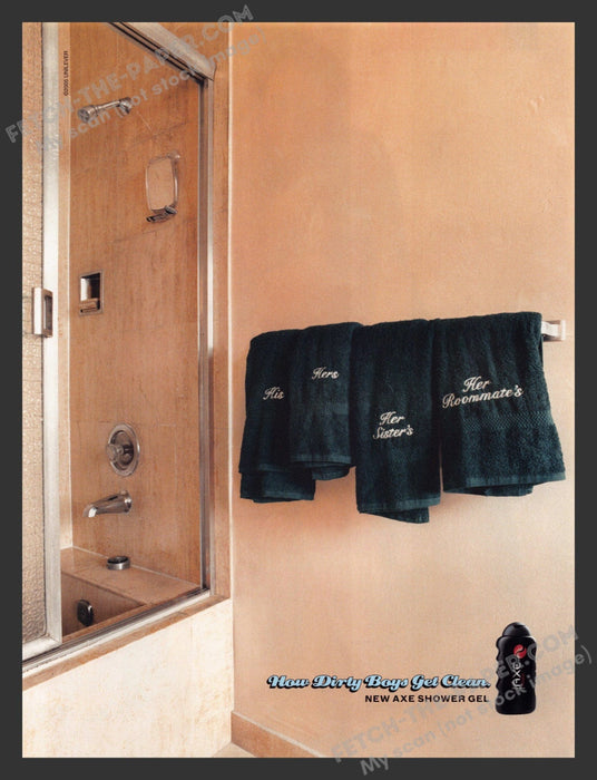 2005 Print Advertisement Axe Bathroom Towels How Dirty Boys Get Clean Ad.