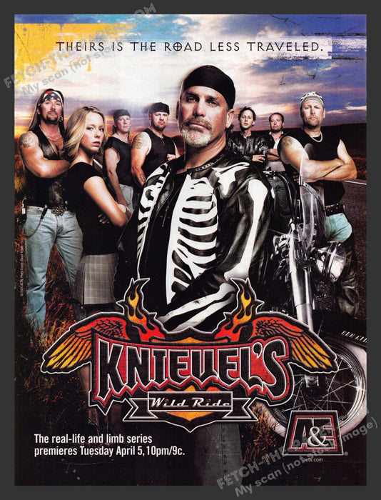 2005 Print Advertisement Knievel's Wild Ride A & E T.V. Show Ad.
