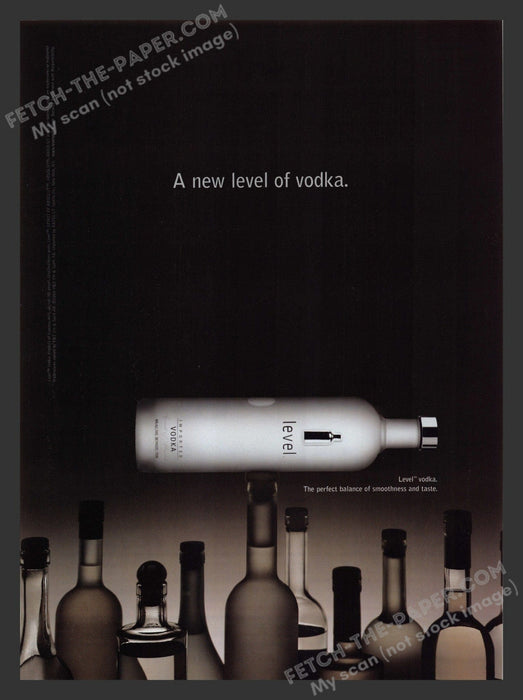 2005 Print Advertisement Level Vodka Alcohol Ad.