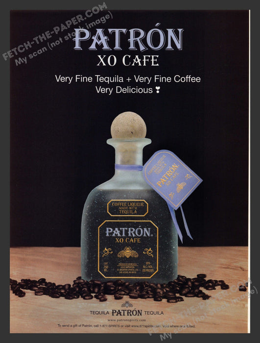 2005 Print Advertisement Patron XO Cafe Tequila Alcohol Ad.