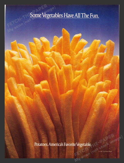 1987 Potatoes "Some Vegetables Have All the Fun" Print Advertisement Ad