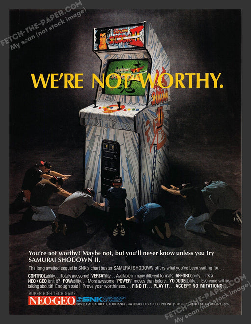 Samurai Shodown II "We're Not Worthy" Video Game 1990s Print Advertisement 1994 Fetch the Paper!